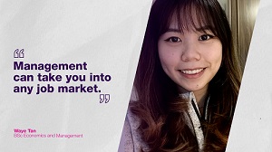 A headshot of Waye Tan with the text 'Management can take you into any job market' overlaid on top